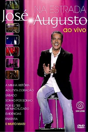 Постер: José Augusto - Na Estrada Ao Vivo