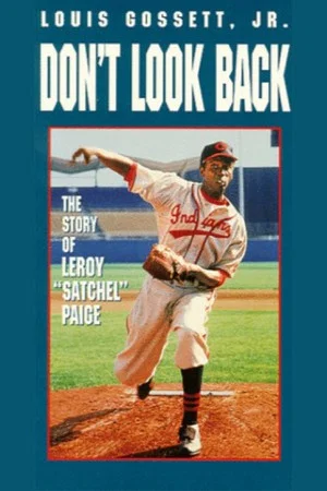 Постер: Don't Look Back: The Story of Leroy "Satchel" Paige