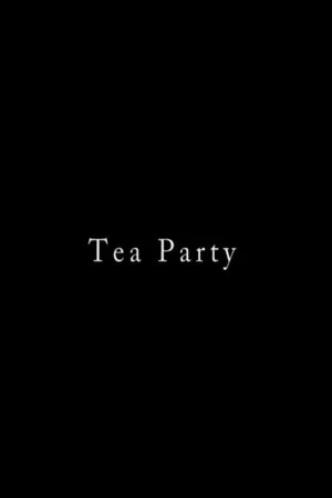 Постер: Tea Party