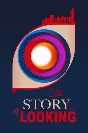 Постер: The Story of Looking