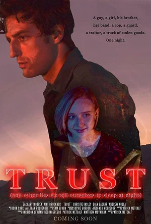 Постер: Trust (And Other Lies We Tell Ourselves to Sleep at Night)