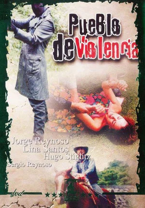Постер: Pueblo de violencia