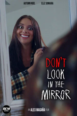 Постер: Don't Look in the Mirror