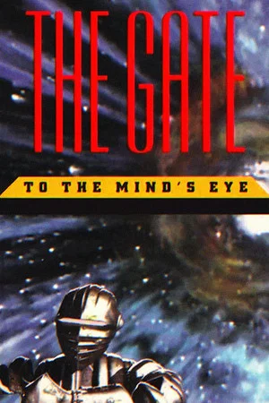 Постер: The Gate to the Mind's Eye