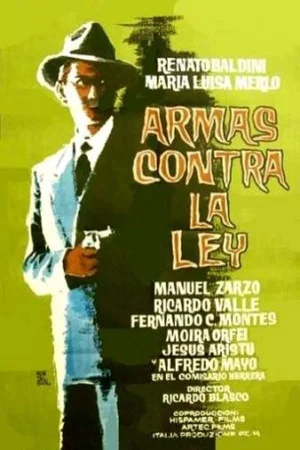 Постер: Armas contra la ley