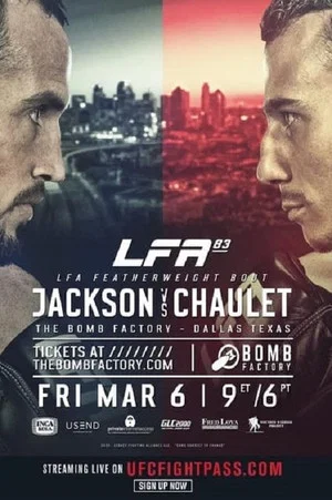 Постер: Legacy Fighting Alliance 83: Jackson vs. Chaulet