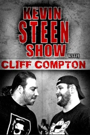 Постер: The Kevin Steen Show: Cliff Compton