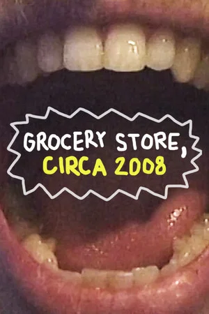 Постер: Grocery Store, Circa 2008