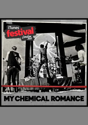 Постер: My Chemical Romance Live at the iTunes Festival London 2011