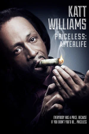 Постер: Katt Williams: Priceless: Afterlife