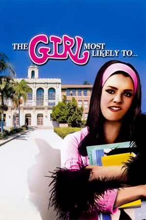 Постер: The Girl Most Likely To...