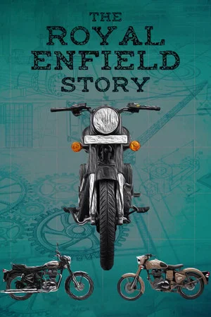 Постер: The Royal Enfield Story