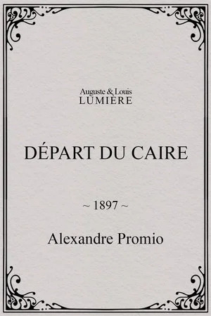 Постер: Départ du Caire