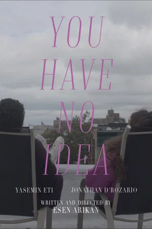 Постер: You Have No Idea