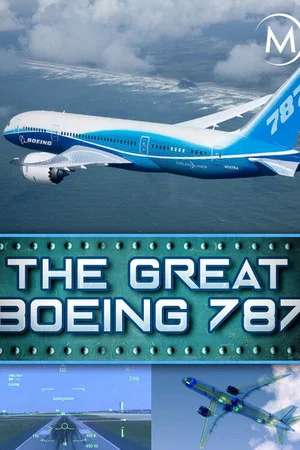 Постер: The Great Boeing 787