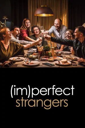 Постер: (im)perfect strangers