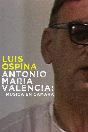 Постер: Antonio María Valencia: Music on Camera