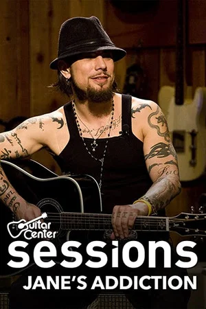 Постер: Jane's Addiction: Guitar Center Sessions