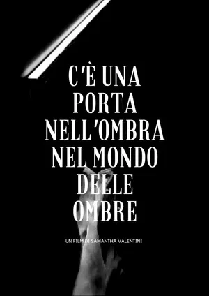 Постер: C'è una porta nell'ombra nel mondo delle ombre