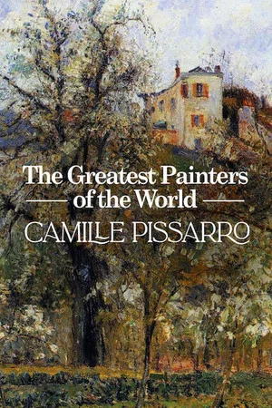 Постер: Les plus grands peintres du monde : Camille Pissarro