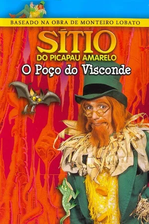 Постер: Sítio do Picapau Amarelo: O Poço do Visconde