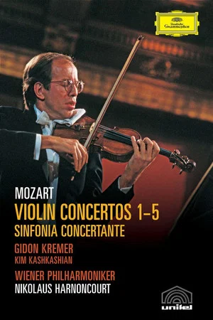 Постер: Mozart Violin Concertos 1-5 & Sinfonia Concertante in E Flat