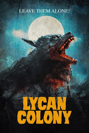 Постер: Lycan Colony