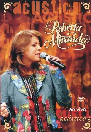 Постер: Roberta Miranda - Acústico ao Vivo