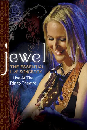 Постер: Jewel: The Essential Live Songbook