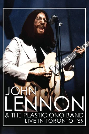 Постер: John Lennon & The Plastic ONO Band Live in Toronto 1969