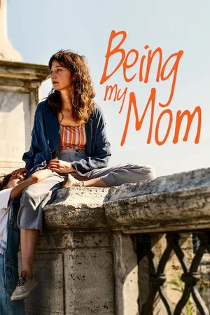 Постер: Being My Mom