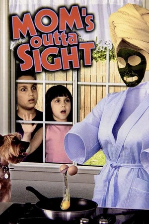 Постер: Mom's Outta Sight