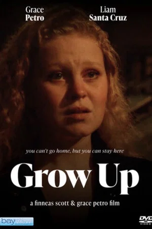 Постер: GROW UP