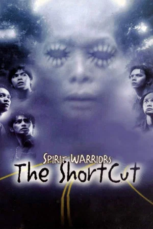 Постер: Spirit Warriors: The Shortcut