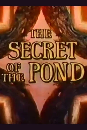 Постер: The Secret of the Pond