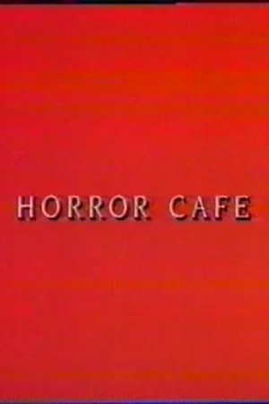 Постер: Horror Cafe