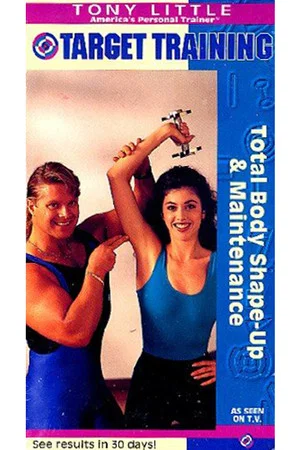 Постер: Tony Little Target Training: Total Body Shape Up & Maintenance