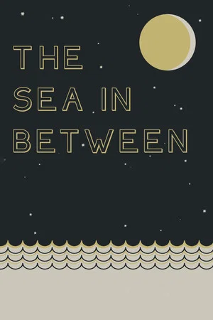Постер: The Sea in Between
