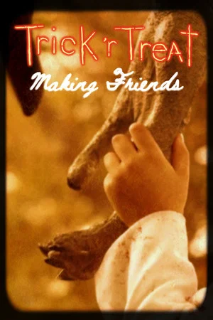 Постер: Trick 'r Treat: Making Friends