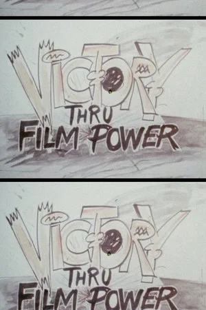 Постер: Victory Thru Film Power
