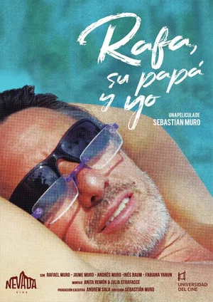 Постер: Rafa, His Dad and Me
