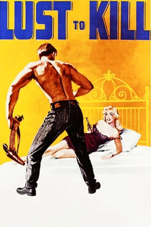 Постер: A Lust to Kill