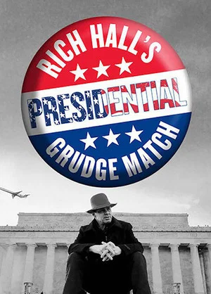 Постер: Rich Hall's Presidential Grudge Match