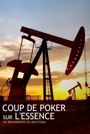 Постер: Coup de poker sur l'essence