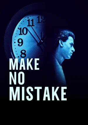 Постер: Make No Mistake