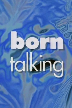 Постер: Born Talking: A Personal Inquiry into Language