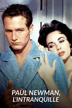 Постер: Paul Newman, l'intranquille