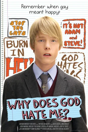 Постер: Why Does God Hate Me?