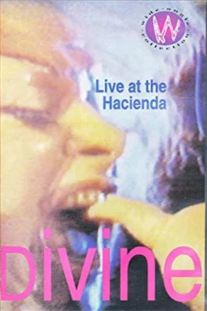 Постер: Divine: Live at the Hacienda