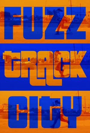 Постер: Fuzz Track City